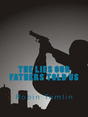 cover image of The Lies Our Fathers Told Us